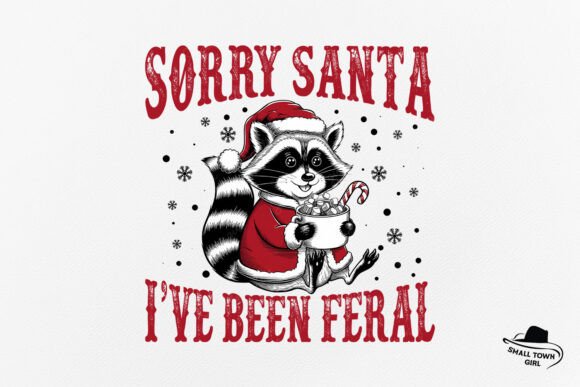 Sorry Santa I've Been Feral Christmas: A Design Asset Deep Dive